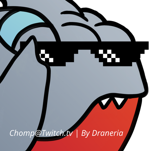 Chomp@Twitch.tv | By Draneria